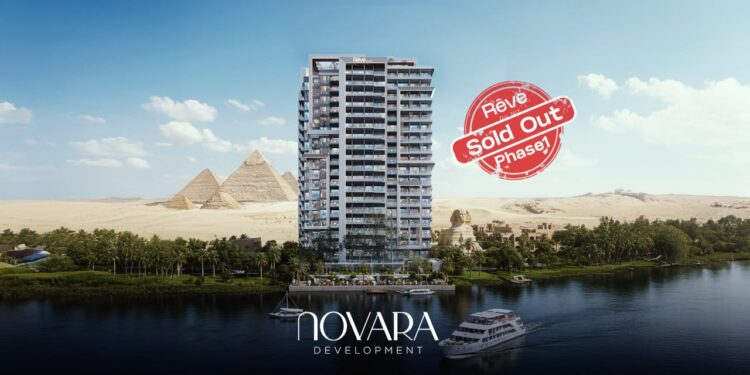 شركة «NOVARA» تنهي بيع المرحلة الأولى بمشروع «Rêve du nil» في وقت قياسي بما يعكس ثقة عملائها بها
