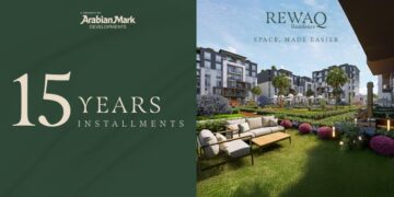 شركة «Arabian Mark Developments» تعلن طرح أنظمة سداد حتى 15 عامًا بمشروع «REWAQ Residence»
