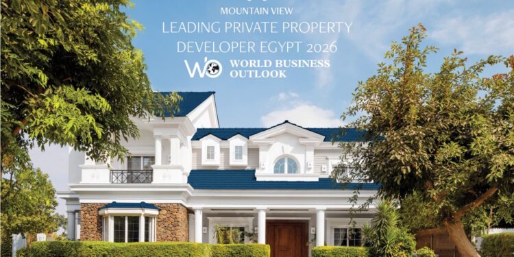 ماونتن ڤيو تفوز بجائزة “المطور العقاري الرائد في مصر 2026” ضمن جوائز World Business Outlook Awards 2026